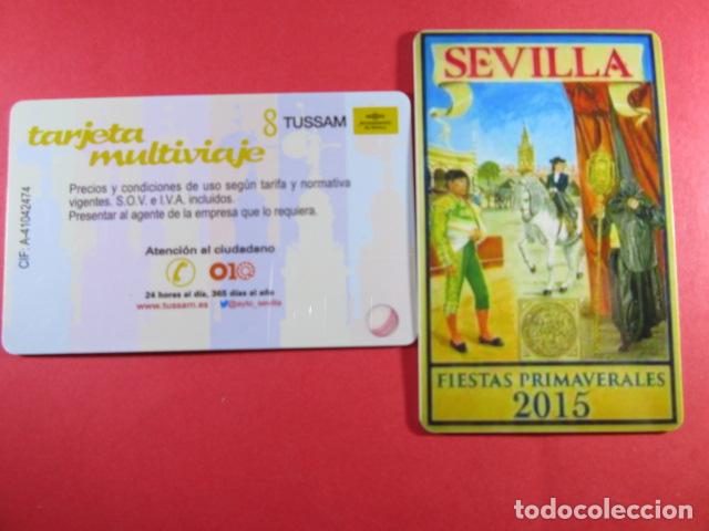 Collezionismo Biglietti di trasporto: ref: SEVILLATARMAG01 - TARJETA MAGNETICA SEVILLA PL&Aacute;STICO - FIESTA PRIMAVERA 2015MOD2 - LEE INTERIOR