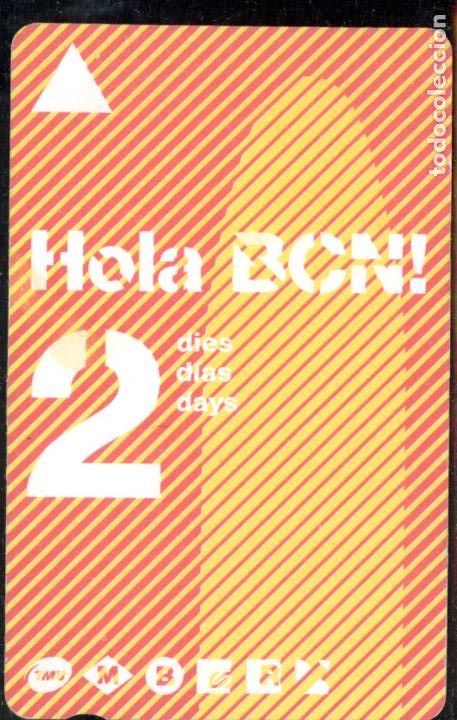 Sammeln von Fahrkarten: 85 # hola barcelona 2,3,4 Y 5 d&iacute;as // 2013/14 -2