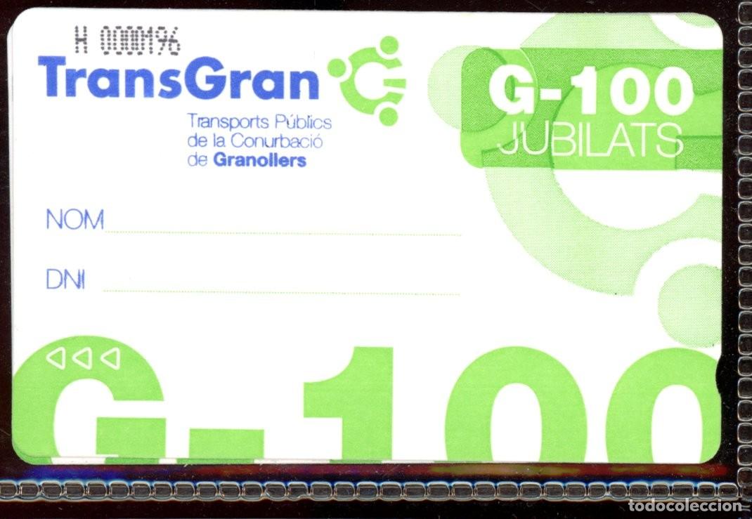 Colecionismos Bilhetes de Transporte: TARJETA DE TRANSPORTE GRANOLLERS G-100 // C4- B2