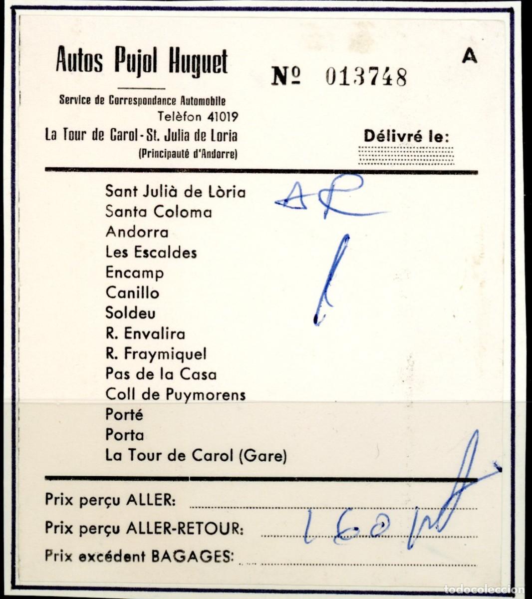 Colecionismos Bilhetes de Transporte: BILLETE DE BUS AUTOS PUJOL HUGUET / ANDORRA- LA TOUR DE CAROL / 196_ // 13LG-10
