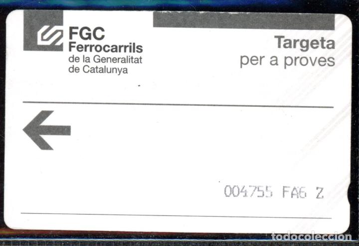 Collectionnisme Billets de transport: TARJETA FGC / TARGETA PER A PROVES / C4-B3