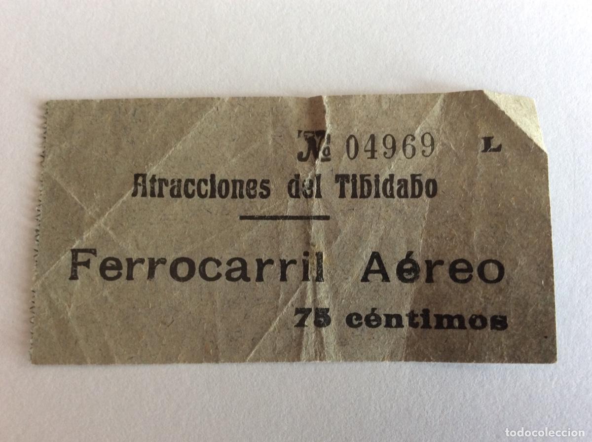 Colecionismos Bilhetes de Transporte: BILLETE 75 C&Eacute;NTIMOS TREN FERROCARRIL A&Eacute;REO ATRACCIONES DEL TIBIDABO BARCELONA