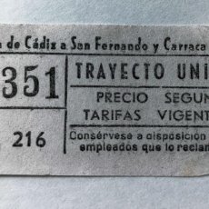 Coleccionismo Billetes de transporte: ANTIGUO BILLETE DE AUTOBUS, TRANVÍA DE CÁDIZ SAN FERNANDO Y CARRACA CAPICUA