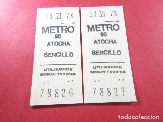 Collectables Transport Tickets: METRO DE MADRID - REF: REFMM01 - ATOCHA 95 - CURIOSO DOS BILLETE NUMEROS CONSECUTIVOS
