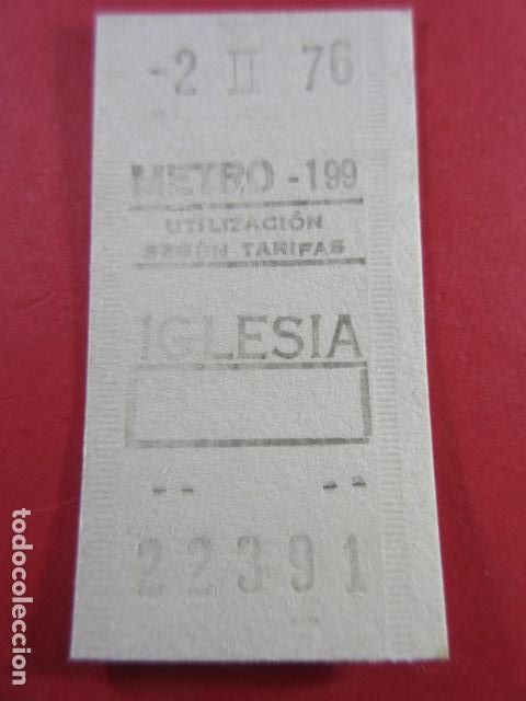 Collectables Transport Tickets: METRO DE MADRID - REF: REFMM01 - ESTACION IGLESIA 199