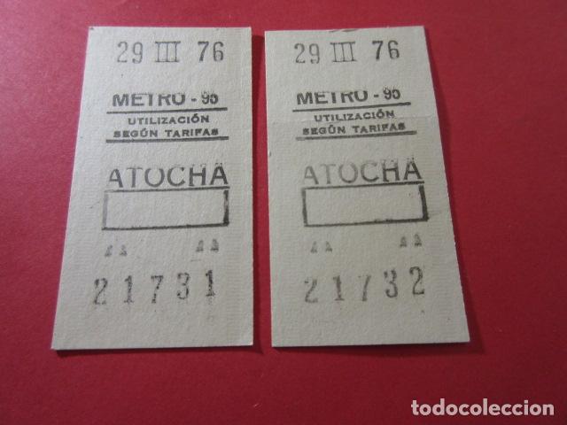 Collectables Transport Tickets: METRO DE MADRID - REF: REFMM01 - ESTACION ATOCHA 95 - CURIOSO DOS BILLETE NUMEROS CONSECUTIVOS