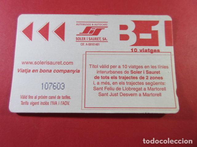 Collectionnisme Billets de transport: ref: TAR_AREA_CAT-01 - TODAS DIFERENTES - TARJETAS MAGNETICAS - SOLER Y SAURET VALLIRANA CERVELLO MO