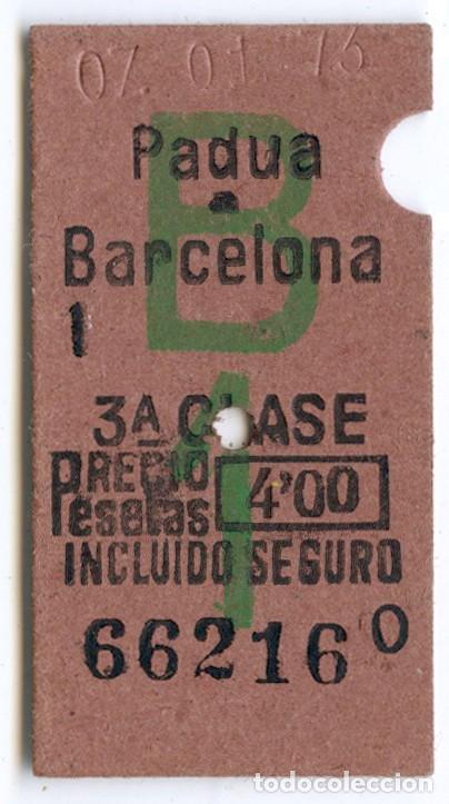 Sammeln von Fahrkarten: ANTIGUO BILLETE FERROCARRIL DE SARRI&Aacute; - PADUA A BARCELONA - 7 DE ENERO 1976