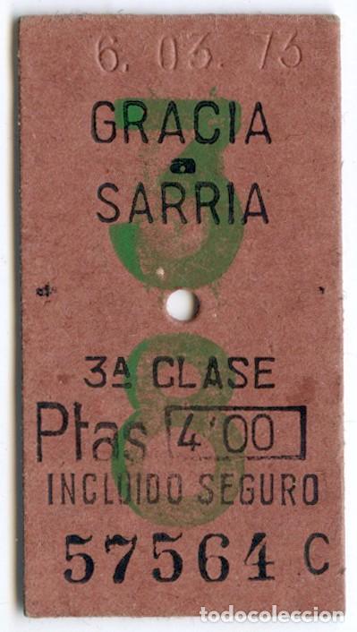 Sammeln von Fahrkarten: ANTIGUO BILLETE FERROCARRIL DE SARRI&Aacute; - GRACIA A SARRIA - 6 DE MARZO 1973