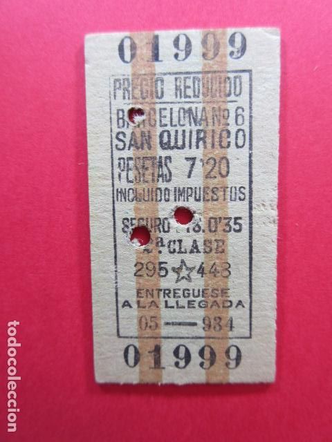 Sammeln von Fahrkarten: ANTIGUO BILLETE EDMONSON BARCELONA SAN QUIRICO