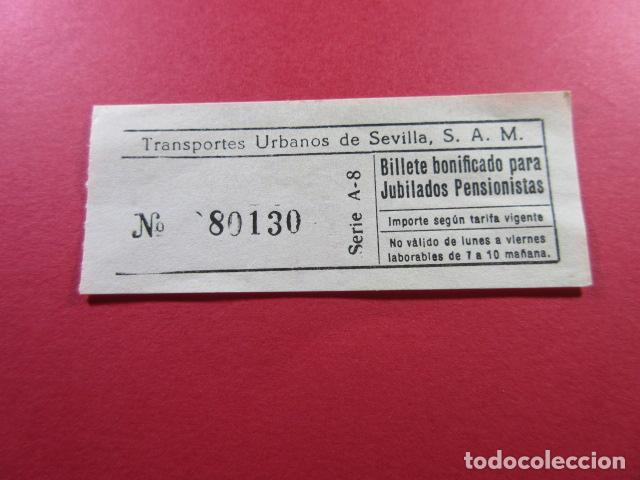 Collectionnisme Billets de transport: TRANSPORTE URBANOS DE SEVILLA BILLETE BONIFICADO PARA JUBILADOS PENSIONISTAS