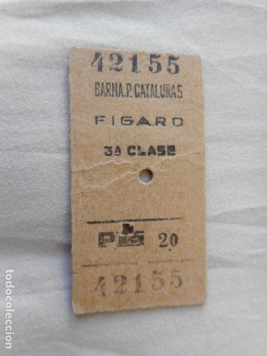 Collectionnisme Billets de transport: ANTIGUO BILLETE TREN PLAZA CATALU&Ntilde;A - FIGARO. BARCELONA