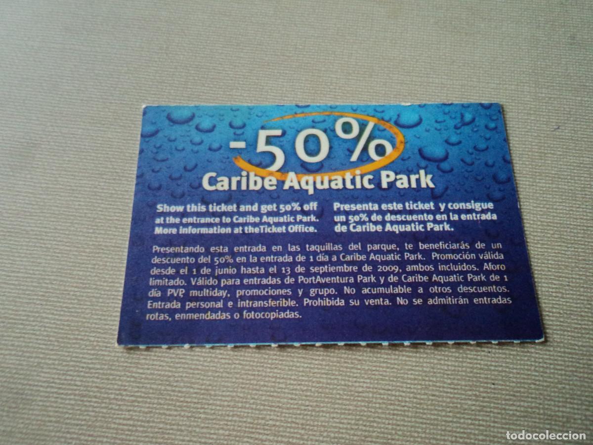 Collectionnisme Billets de transport: entrada a port aventura, 2009, descuento para caribe aquatic park