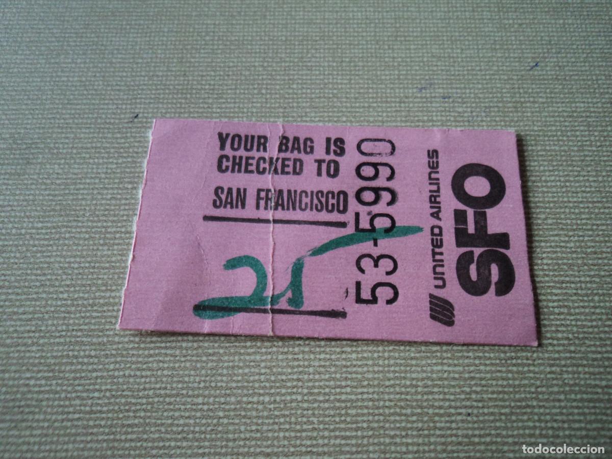 Collectionnisme Billets de transport: TIKET DE FACTURACION DE EQUIPAJE, UNITED AIRLINES SAN FRANCISCO