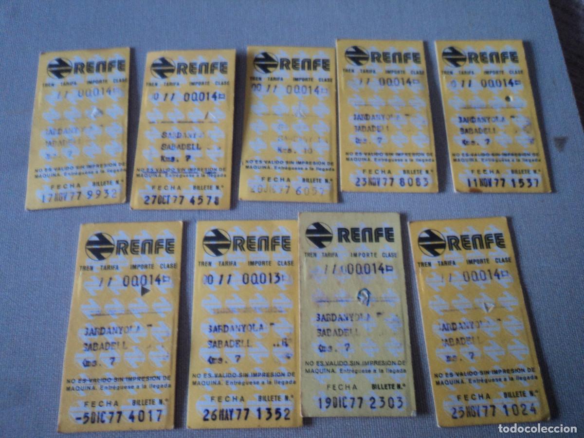 Coleccionismo Billetes de transporte: 9 BILLETES DE TREN RENFE 1977, SOLO IDA, SARDANYOLA - SABADELL