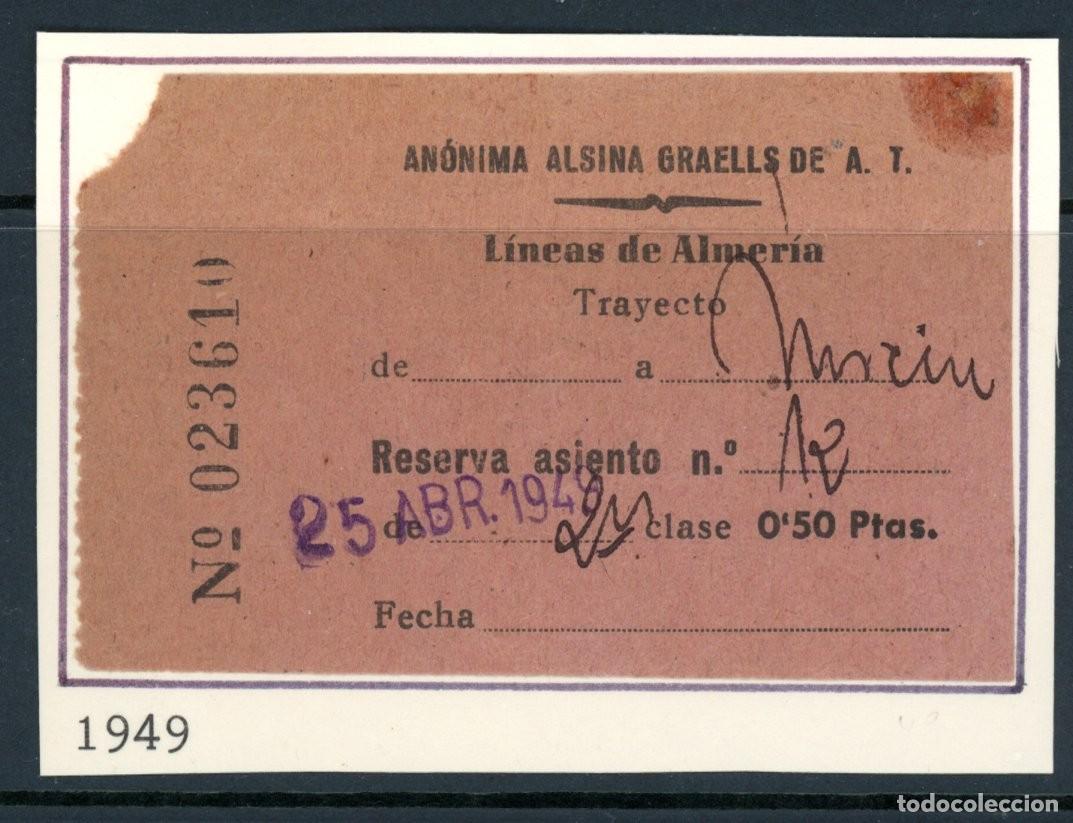 Sammeln von Fahrkarten: BILLETE DE ANONIMA ALSINA GRAELLS // ALMERIA - MURCIA // 1949 / LG9-4