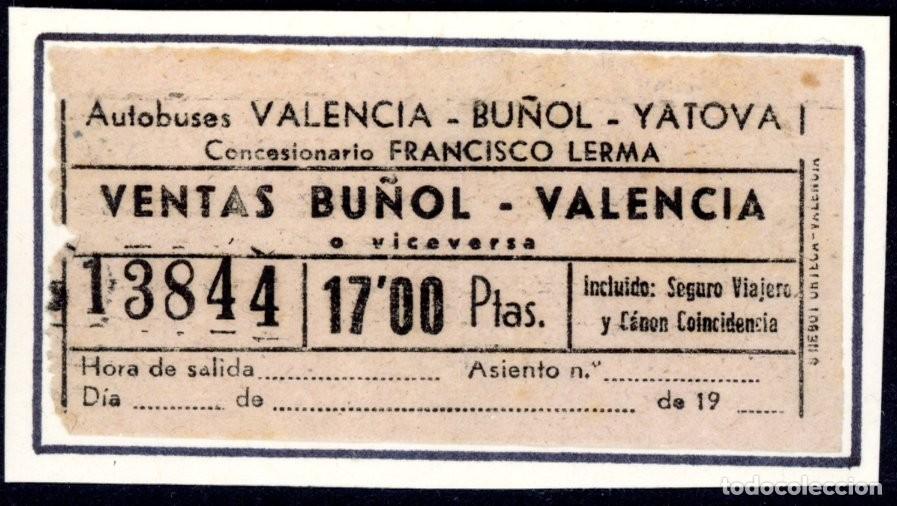 Coleccionismo Billetes de transporte: BILLETE DE T. LERMA / VALENCIA - BU&Ntilde;OL - YATIVA - BU&Ntilde;OL / LG9-9