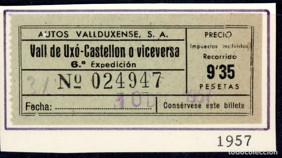 Coleccionismo Billetes de transporte: BILLETE DE AUTOS NVALLDUXENSE / VALLDE UXO - CASTELLON / LG9.15