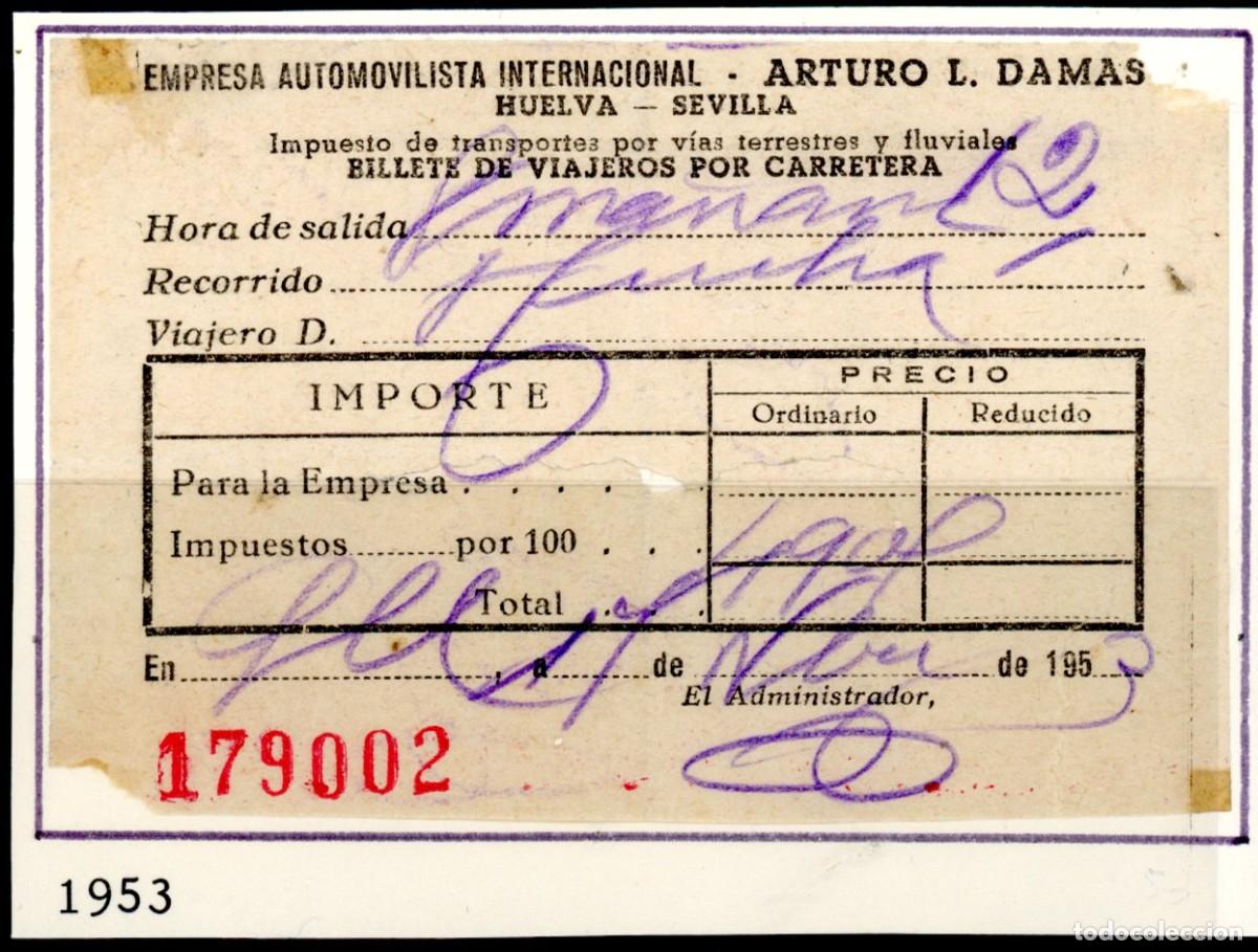 Coleccionismo Billetes de transporte: BILLETE DE Emp. ARTURO - L. DAMAS / HUIELVA -SEVILLA / 1953 / LG9.21