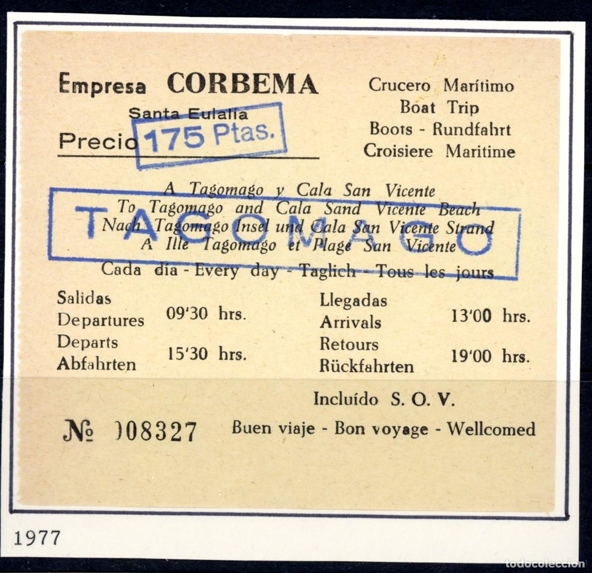 Coleccionismo Billetes de transporte: BILLETE DE Emp. CORBERA / TAGOMAGO - CALA SAN VICENTE / 1977 / LG9.25