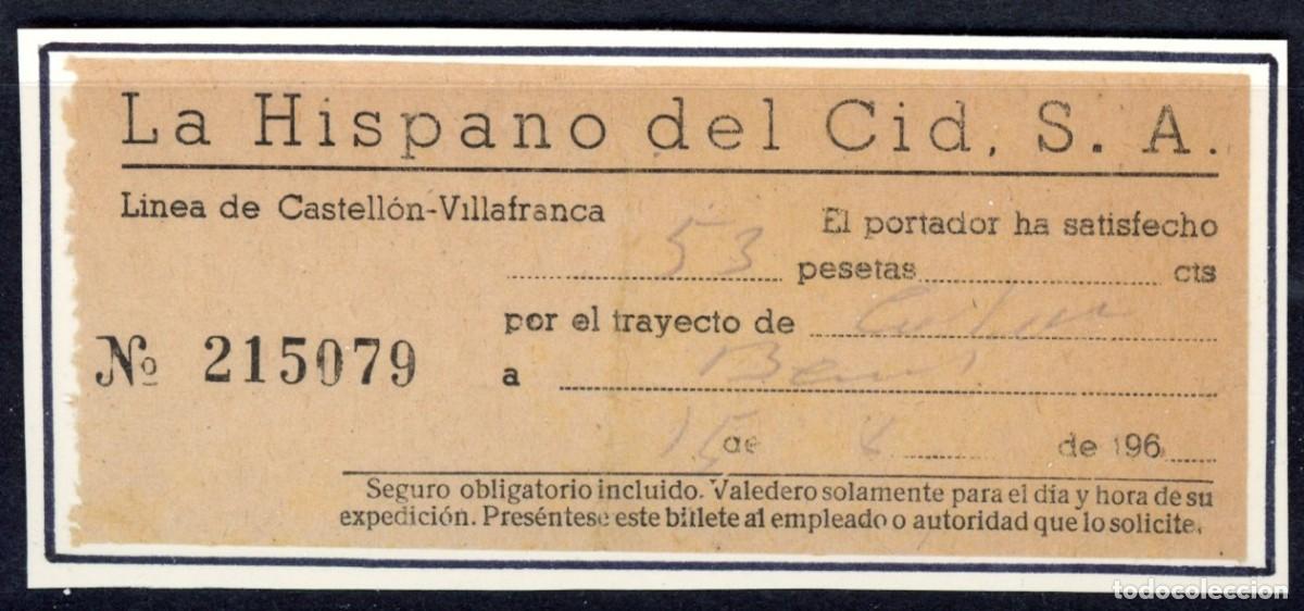 Collectionnisme Billets de transport: BILLETE DE LA HISPANO DEL CID / CASTELLON - VILLAREAL /A&Ntilde;OS 60 / LG9.39