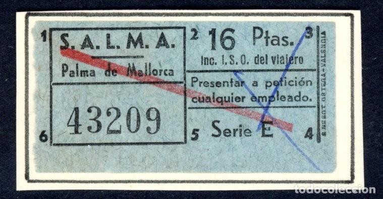Coleccionismo Billetes de transporte: BILLETE DE S.A.L.M.A. DE PALMA DE MALLORCA / LG9.47