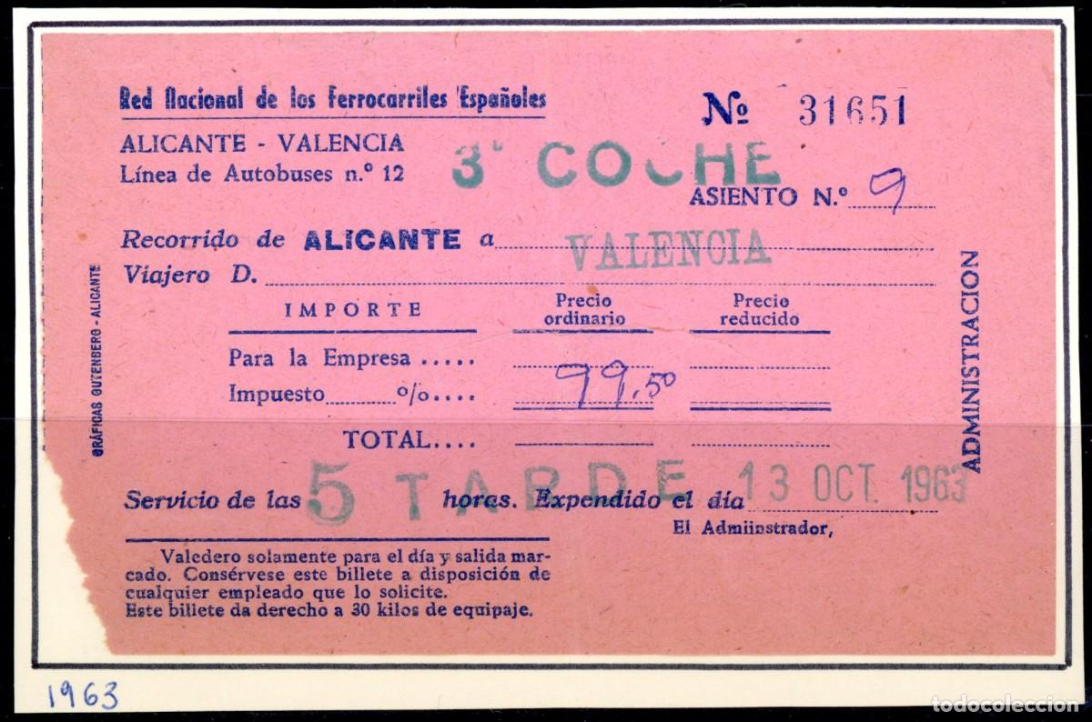 Coleccionismo Billetes de transporte: BILLETE DE RENFE ALICANTE - VALENCIA / 1963/ LG9.53