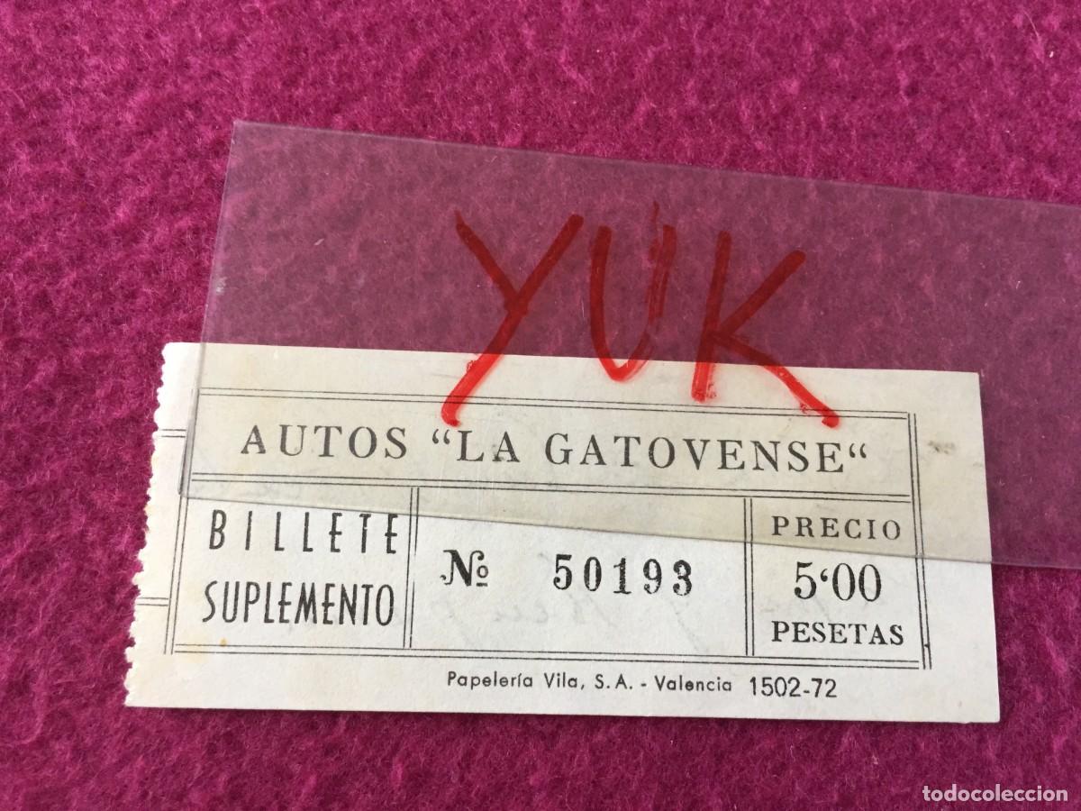 Sammeln von Fahrkarten: RARO BILLETE SUPLEMENTO DE AUTOBUS - AUTOS LA GATOVENSE - LLIRIA A VALENCIA - 1972