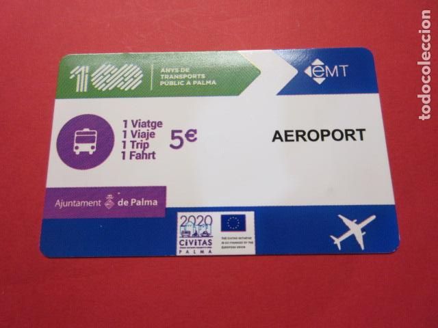 Coleccionismo Billetes de transporte: REF: TARPLAS_01 - COLECCION TARJETAS ESPA&Ntilde;A - EMT PALMA DE MALLORCA - CART&Oacute;N