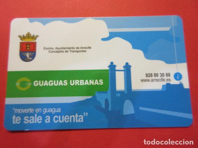 Coleccionismo Billetes de transporte: REF: TARPLAS_01 - COLECCION TARJETA ESPA&Ntilde;A - CANARIAS - PLASTICO ARRECIFE