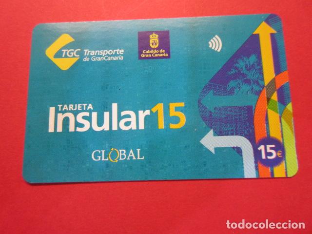 Coleccionismo Billetes de transporte: REF: TARPLAS_01 - COLECCION TARJETA ESPA&Ntilde;A - CANARIAS - CARTON TGC GRAN CANARIA GUAGUA