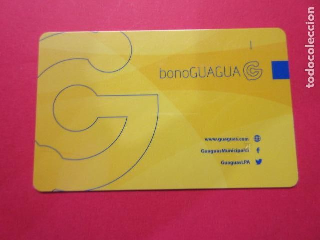 Coleccionismo Billetes de transporte: REF: TARPLAS_01 - COLECCION TARJETA ESPA&Ntilde;A - CANARIAS - PLASTICO GRAN CANARIA GUAGUA