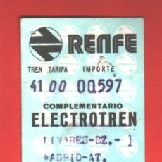 Coleccionismo Billetes de transporte: RENFE. BILLETE COMPLEMENTARIO ELECTROTEN. LINARES BAEZA - MADRID ATOCHA. AÑO 1984....ZXY