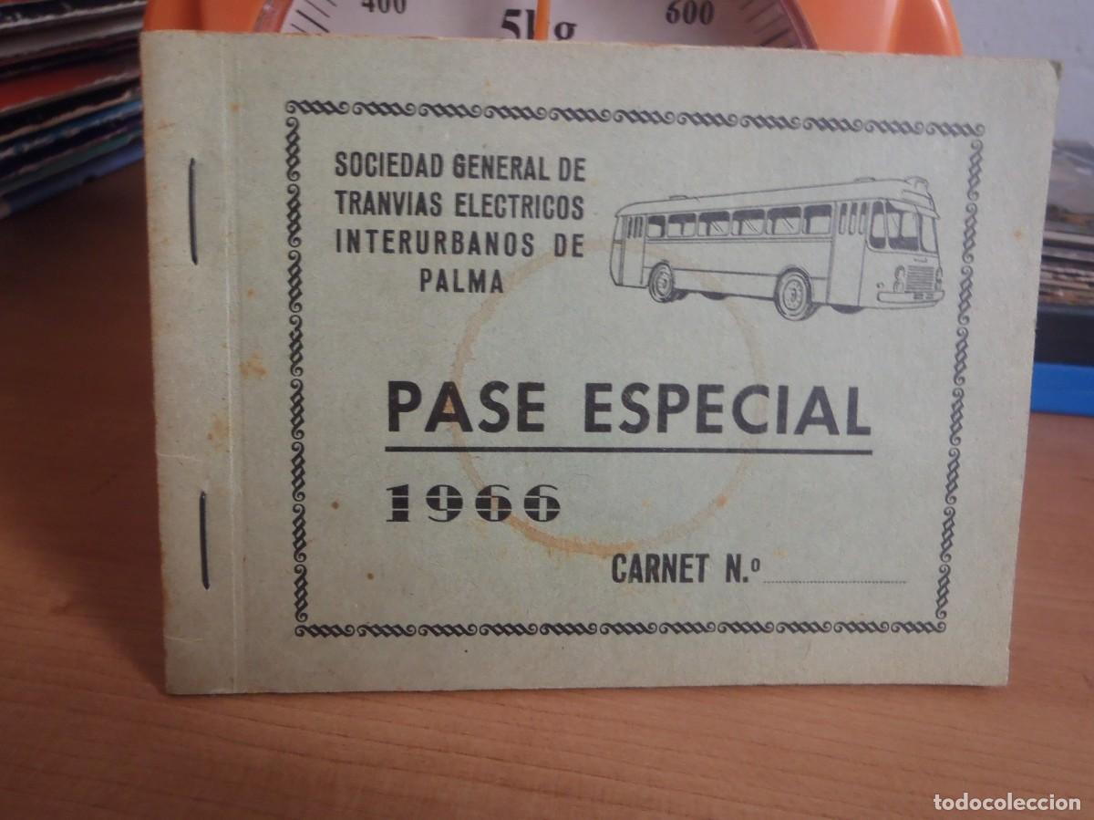 Coleccionismo Billetes de transporte: PASE ESPECIAL 1966 - SOCIEDAD GENERAL DE TRANVIAS ELECTRICOS INTERURBANOS DE PALMA