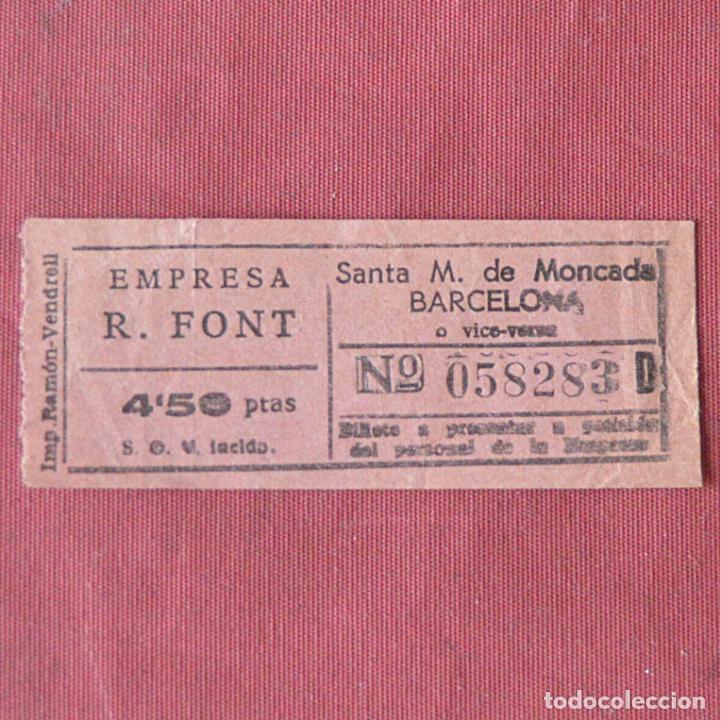 Coleccionismo Billetes de transporte: BILLETE DE AUTOBUS - EMPRESA R. FONT - SANTA M. DE MONCADA - BARCELONA - 4,50 PESETAS