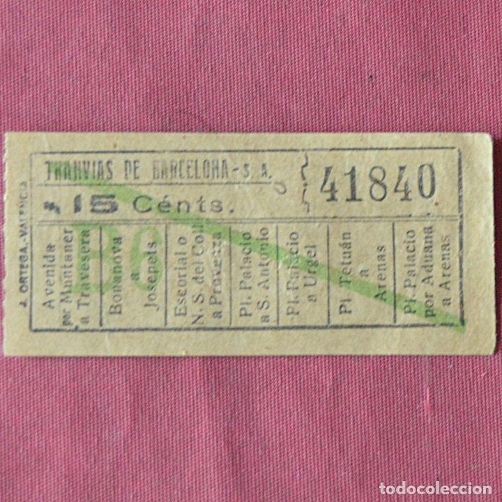 Coleccionismo Billetes de transporte: BILLETE DE TRANVIA - TRANVIAS DE BARCELONA - 15 CENT.