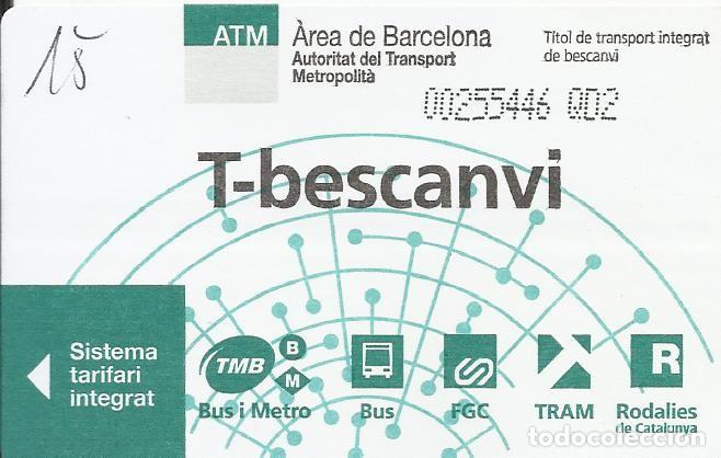 Coleccionismo Billetes de transporte: Tarjeta T-Bescanvi. Autoritat de Transport Metropolit&agrave;. ATM. 2023. &Agrave;rea de Barcelona. 5,5x8,5 cm.