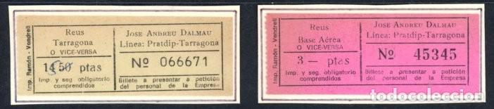 Sammeln von Fahrkarten: 2 BILLETES EMPRESA JOSE ANDREU DALMAU // REUS, PRATDIP, TARRAGONA, BASE AEREA // 6LG15