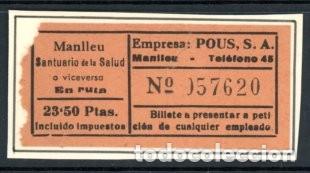 Sammeln von Fahrkarten: BILLETE DE EMPRESA POUS, S.A. / MANLLEU - SANTUARIO DE LA SALUD // 6LG44