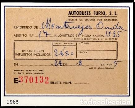 Sammeln von Fahrkarten: BILLETE DE AUTOBUSES FURIO, S.L. / MONTONEJOS - ONDA / 1965 // 9LG6