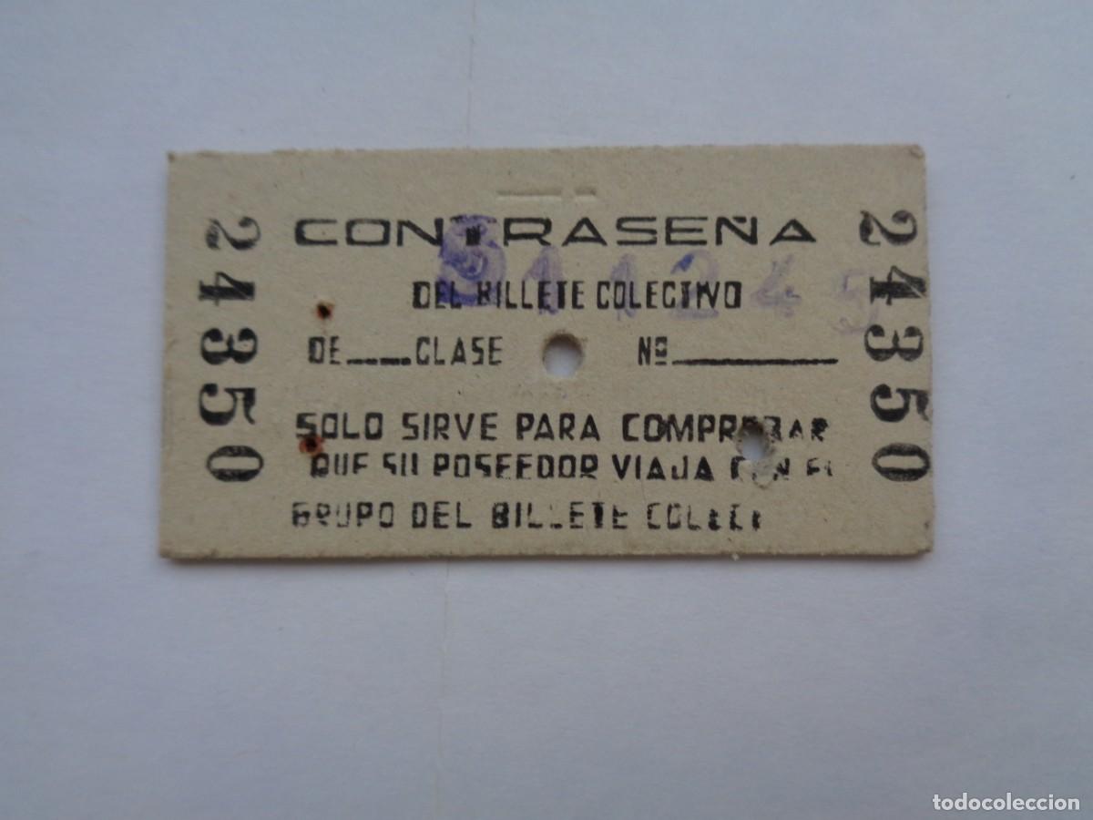 Colecionismos Bilhetes de Transporte: BILLETE DE TREN , CONTRASE&Ntilde;A DEL BILLETE COLECTIVO , A&Ntilde;OS 60