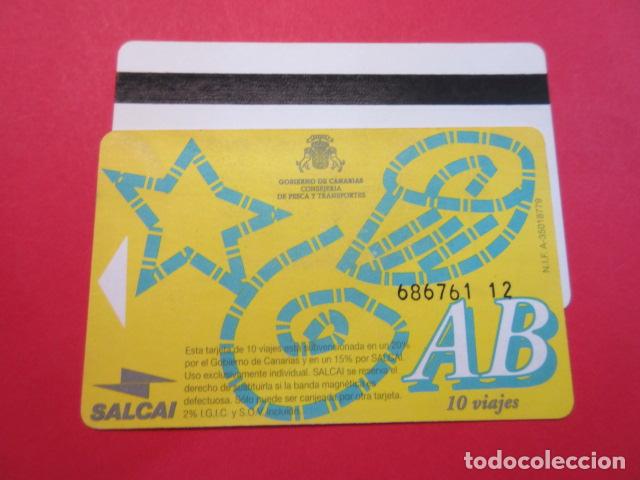 Collectables Transport Tickets: Ref: TAR_CANARIAS_01 - TARJETA MAGNETICA CANARIAS SALCAI MODELO 1 - VER FOTO IDENTIFICAR MODALIDAD