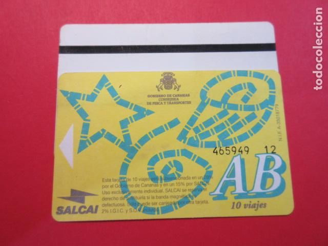 Collectables Transport Tickets: Ref: TAR_CANARIAS_01 - TARJETA MAGNETICA CANARIAS SALCAI MODELO 2 - VER FOTO IDENTIFICAR MODALIDAD
