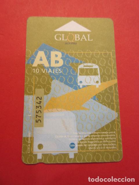 Collectables Transport Tickets: Ref: TAR_CANARIAS_01 - TARJETA MAGNETICA CANARIAS GLOBAL - VER FOTO IDENTIFICAR MODALIDAD