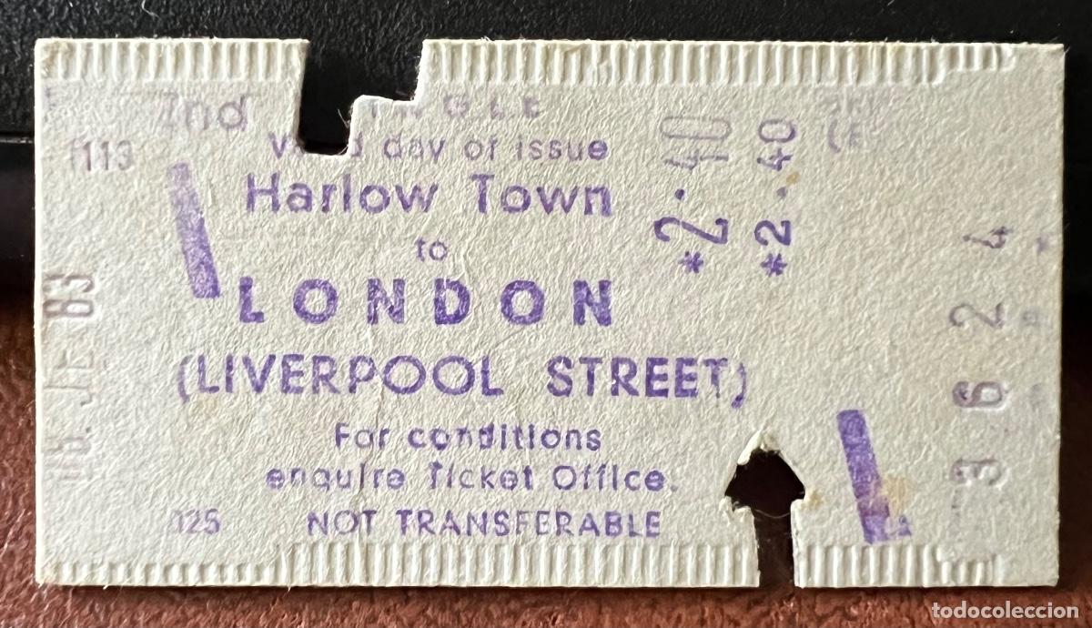 Collectables Transport Tickets: Billete de tren, ferrocarril Harlow Town - London (Liverpool Street) - A&ntilde;os 80