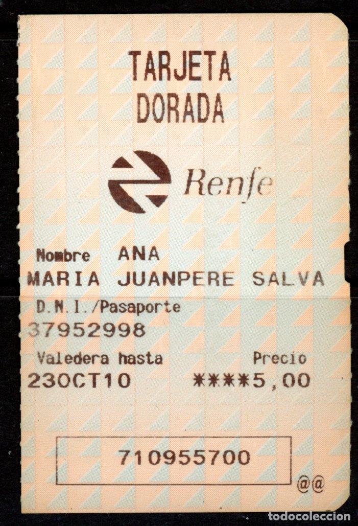 Coleccionismo Billetes de transporte: RENFE - TARJETA DORADA / 2009 / S 43