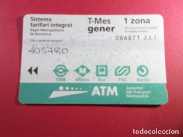 Collectionnisme Billets de transport: ref: TARMAGATM -1 TARJETA T-MES GENER serie AA1 - COL. MAGNETICA BARCELONA LEER INTERIOR