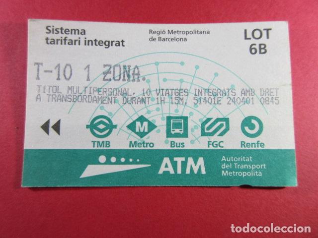 Collectables Transport Tickets: ref: TARMAGATM -1 TARJETA T-10 1 ZONA SERIE LOT 6B - COL. MAGNETICA ATM BARCELONA LEER INTERIOR
