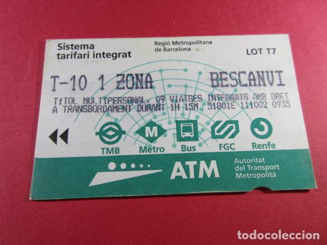 Collectables Transport Tickets: ref: TARMAGATM -1 TARJETA T-10 1 ZONA BESCANVI LOT T7 - COL. MAGNETICA ATM BARCELONA LEER INTERIOR
