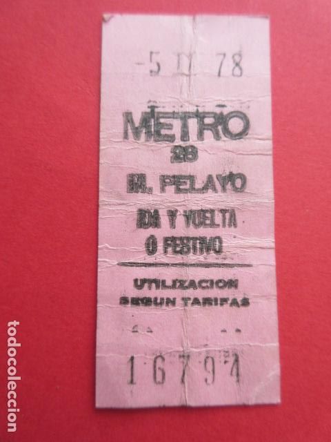 Collectables Transport Tickets: ref: REFMM01 - METRO MADRID - parada M. PELAYO 28 - ROSA IDA Y VUELTA O FESTIVO 1978